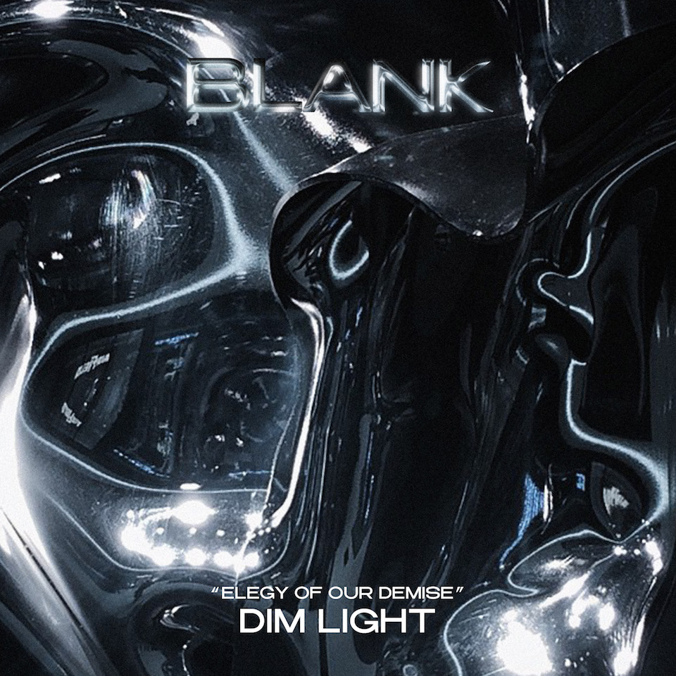 BAD TO THE BONE – BLANK #10 – ELEGY OF OUR DEMISE – DIM LIGHT